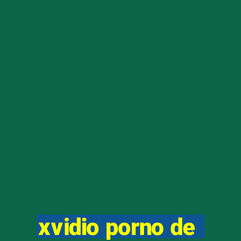 xvidio porno de